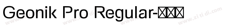 Geonik Pro Regular字体转换